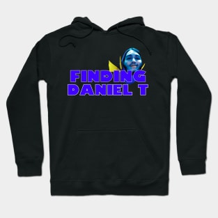 Finding Daniel T Hoodie